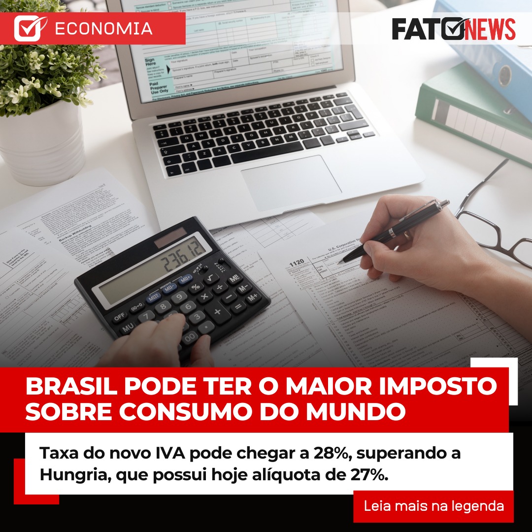 Brasil pode ter o maior imposto sobre consumo do mundo